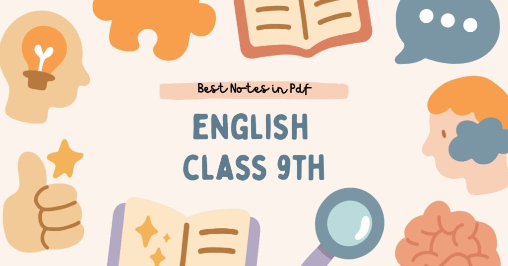 9th class english notes pdf
