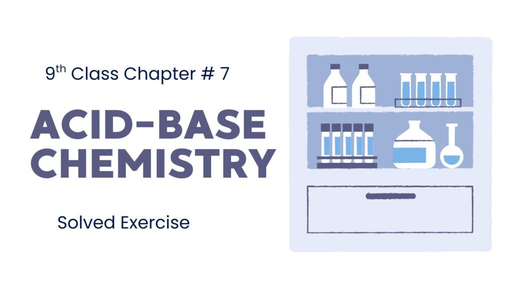 9th Class Chemistry Chapter 7 Solved Exercise PDF