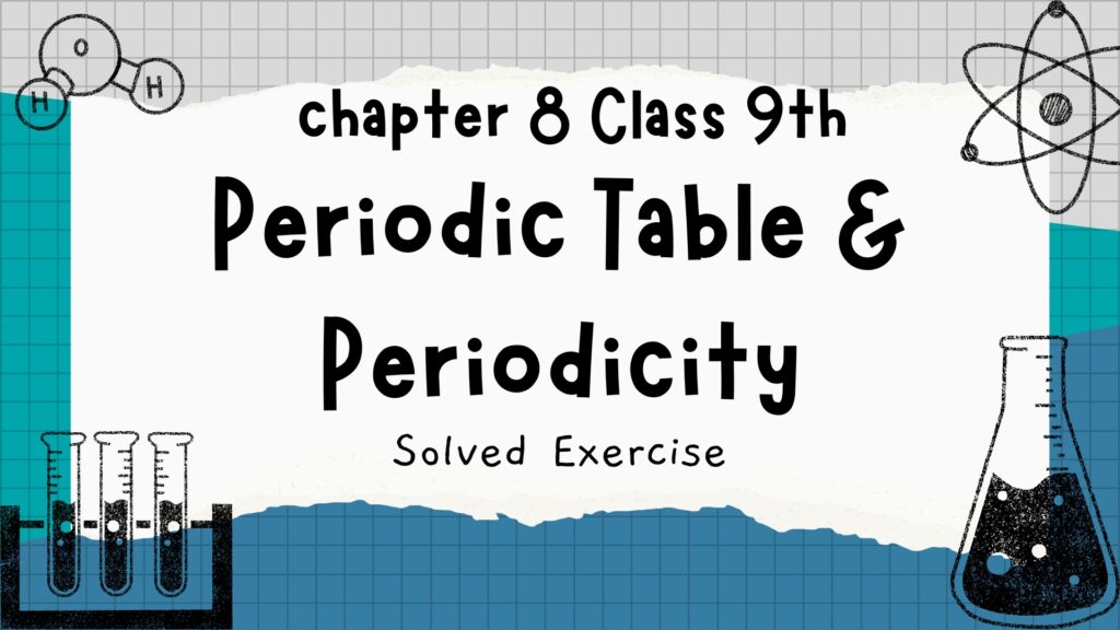 9th Class Chemistry Chapter 8 Solved Exercise PDF