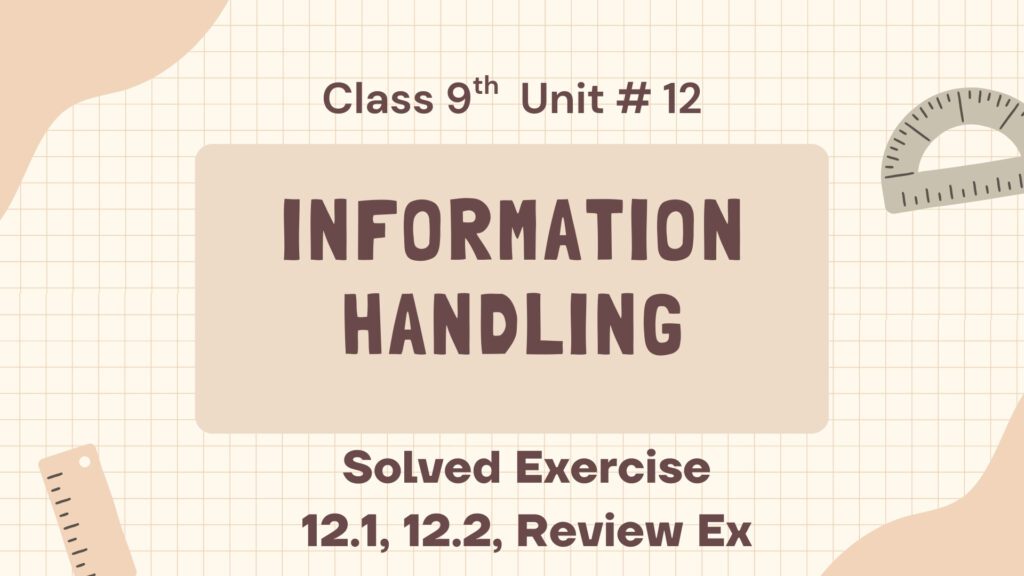 Class 9 Math Notes Chapter 12 Information Handling