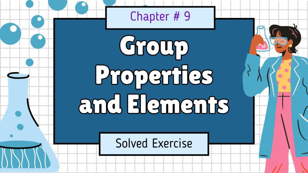 9th Class Chemistry Chapter 9 Solved Exercise PDF