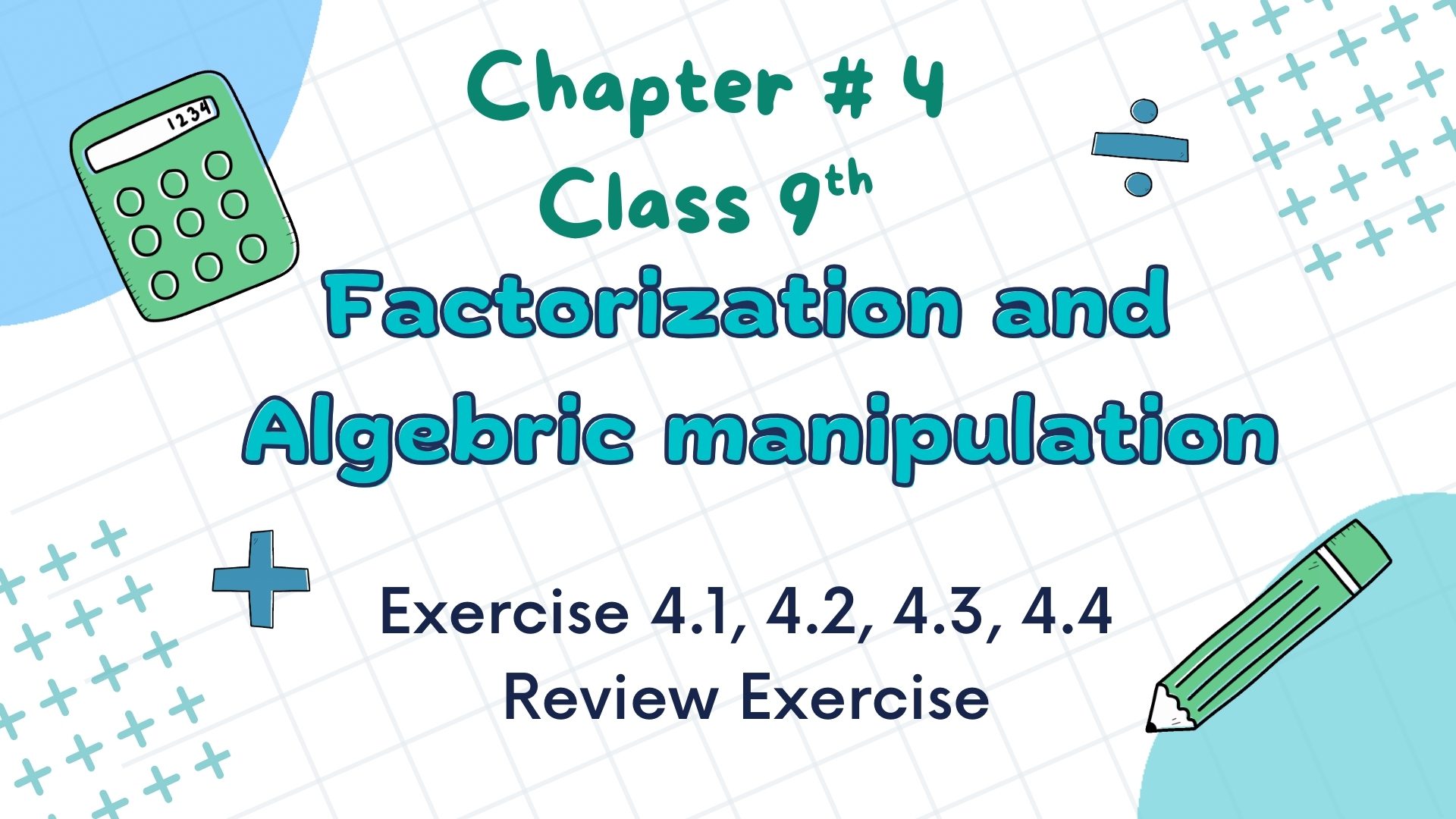 Class 9 Math Notes Chapter 4 All Exercises PDF | Factorization ...